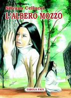 L’albero Mozzo - Novelle, Racconti