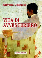 Vita Di Avventuriero - Novelle, Racconti