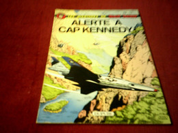 LES AVENTURES DE BUCK ET DANNY  °°  ALERTE CAP KENNEDY   (1978 ) - Buck Danny