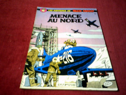 LES AVENTURES DE BUCK ET DANNY  °° MENACE AU NORD   (1976 ) - Buck Danny