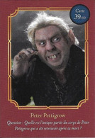 Carte Harry Potter Auchan N°39 Peter Pettigrow - Harry Potter