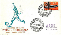 ITALIA - 1961 ROMA Stadio Olimpico Incontro Calcio ITALIA-INGHILTERRA Su Busta Rodia Viaggiata Per Bologna - 5544 - Club Mitici