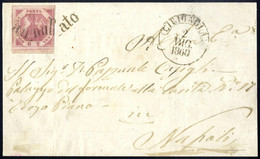Cover "CIRIGNOLA", Lettera Del 2.12.1860 Da Cirignola A Napoli, Affrancata Con 2 Gr. Rosa Scuro, Annullo Svolazzo Tipo 1 - Napoli