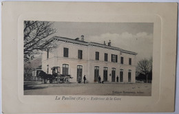 LA PAULINE - Extérieur De La Gare - Otros Municipios