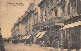 Tours       37            Rue Nationale . Nouveau Bazar    - 4 -  (voir Scan) - Tours
