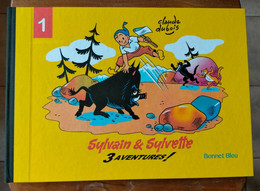 RARE Et Superbe BD SYLVAIN Et SYLVETTE N° 1 Il Faut Sauver Moustachu 3 Aventures Dédicacé Dédicace CLAUDE DUBOIS  EO Etc - Sylvain Et Sylvette