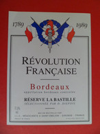 Etiquette Vin Bordeaux Gironde Bicentenaire Révolution 1789 - 1989 Réserve La Bastille à Saint Emilion - Bicentenaire De La Révolution Française
