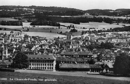 SUISSE NEUCHATEL La Chaux-de-Fonds Vue Générale - Neuchâtel