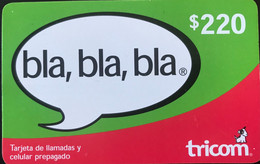 DOMINICAINE  -  Prepaid  -  Tricom  -  Bla, Bla, Bla   -  $ 220 - Dominicaanse Republiek