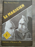 Mon Roman Policier: Le Magicien - Paul Tossel/ Ferenczi - Other