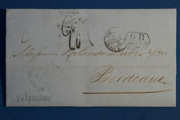 AE10  CHILE VALPARAISO  BELLE LETTRE 1863  POUR  BORDEAUX FRANCE + + AFFRANCH. INTERESSANT - Cile