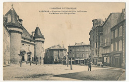 CPA - AUBENAS (Ardèche) - Place De L'Hotel De Ville, La Château, La Maison Aux Gargouilles - Aubenas