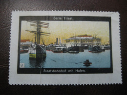 TRIESTE Staatsbanhof Mit Hafen Seaport Ship Folded Poster Stamp Vignette ITALY Area Italia Triest Label - Autres & Non Classés