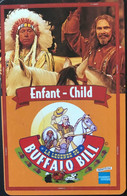 FRANCE  - DisneyLAND PARIS -  SPECTACLE BUFFALO BILL  -  Enfant  - La Légende - Bande Magnétique Marron - Disney Passports