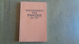 TASCHENBUCH DER PANZER 1943-1954 Senger Etterlin Blindés Tank Char Armée Alelmande Italienne Russe Américaine Française - 5. Guerres Mondiales