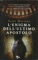 SCOTT MARIANI - L'enigma Dell'ultimo Apostolo. - Novelle, Racconti