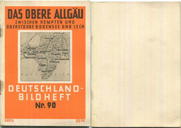 NR. 90 Deutschland-Bildheft - Das Obere Allgäu - Zwischen Kempten Und Oberstdorf Bodensee Und Lech - Autres & Non Classés