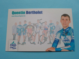 QUENTIN BERTHOLET ( FIDEA ) > ( Zie / Voir Photo ) Publi Kaart ! - Cyclisme