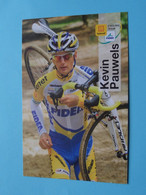 KEVIN PAUWELS ( TELENET - FIDEA ) > ( Zie / Voir Photo ) Publi Kaart ! - Cyclisme