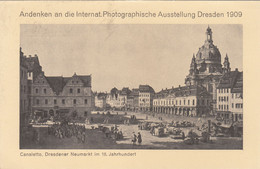 A1340) Andenken An Die Intern. Photographische Ausstellung DRESDEN 1909 !! Canaletto Dresdener Neumarkt - - Dresden