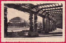 AK: Breslau - Jahrhunderthalle Mit Pergola, Gelaufen 3. 6. 1941, Ohne Marke (Nr.478) - Schlesien