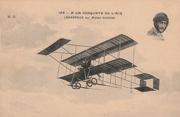 982 - A LA CONQUETE DE L'AIR . LEGAGNEUX SUR BIPLAN SOMMER. SCAN RECTO VERSO - Airmen, Fliers