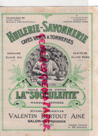 13- SALON PROVENCE-RARE PUBLICITE TARIF HUILERIE SAVONNERIE-HUILE LA SUCCULENTE-LA SOUVERAINE-VALENTIN BERTOUT AINE-OIL - Alimentaire