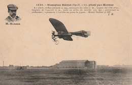 982 - MONOPLAN BLERIOT ( Type XI 2 Bis ) PILOTE PAR MORANE . SCAN RECTO VERSO - Airmen, Fliers