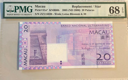 2005 BANCO NACIONAL ULTRAMARINO BNU 20 PATACAS PICK#81a PMG68EPQ, ZZ PREFIX - - Macao