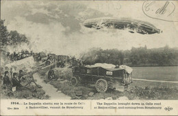 Le Zeppelin Abattu Sur La Route De Celle à Badonvillier , Venant De Strasbourg , 1914 , µ - Unfälle