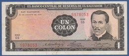 EL SALVADOR  - P.115a – 1 Colon 31.08.1971 / 16.10.1972 AUNC Series GS 5978053 - El Salvador