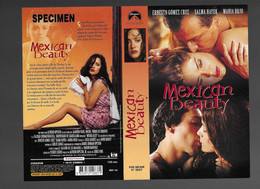 "MEXICAN BEAUTY" -Jaquette Originale SPECIMEN Vhs Secam PARAMOUNT -un Film De JORGE FONS - Romanticismo