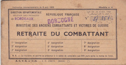 LIVRET RETRAITE DU COMBATTANT GUERRE 1914/18 MILITAIRE DE   DORDOGNE - Documents