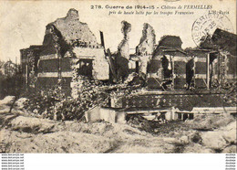 MILITARIA GUERRE 14- 18  Château De VERMELLES   ..... - Guerre 1914-18