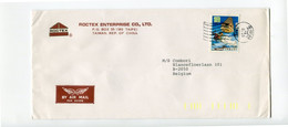 Nice Airmail Cover From ROCTEX ENTERPRISE CO LTD Taipei To Belgium - See Scan For Stamp (s) And Cancellations - Autres & Non Classés