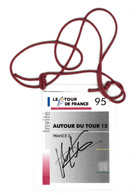 Richard Virenque Autographe Manuscrite Sur Badge Invité Tour De France 1995 - Radsport