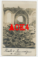 80 Somme BEUVRAIGNES Eglise Ruines Interieur Occupation Allemande Tilloloy Crapeausmesnil Roye - Beuvraignes