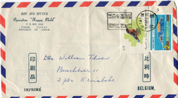 Nice Airmail Cover From OPERATION " HAPPY CHILD " Taipei To Belgium - See Scan For Stamp (s) And Cancellations - Otros & Sin Clasificación