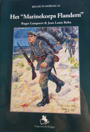 Het Marinekorps Flandern - Door R. Lampaert En J. Roba - Oa Bredene Oostende Knokke - Guerre 1939-45