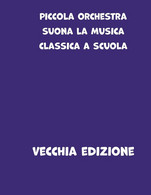 Piccola Orchestra Suona La Musica Classica A Scuola Primaria - Kinder