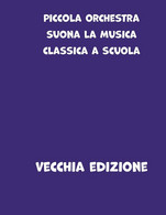 Piccola Orchestra Suona La Musica Classica A Scuola Primaria - Bambini