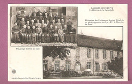 Langres Qui S'en Va La Maîtrise De La Cathédrale - Groupe D'élèves 1900, Habitation Des Professeurs  édition Paul Mongin - Langres