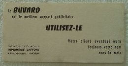 Buvard PUBLICITE Pour Le BUVARD Le Meilleur Support Publicitaire Imprimerie LAFFONT AVIGNON - Papeterie
