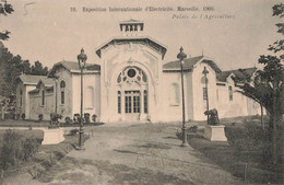 France (13 Marseille) - Exposition Internationale D'Electricité 1908 - Palais De L'Agriculture - Exposition D'Electricité Et Autres