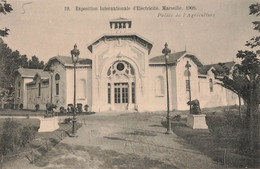 France (13 Marseille) - Exposition Internationale D'Electricité 1908 - Palais De L'Agriculture - Exposición Internacional De Electricidad 1908 Y Otras