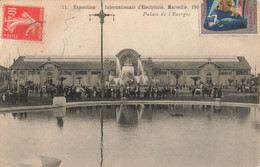 France (13 Marseille) - Exposition Internationale D'Electricité 1908 - Palais De L'energie - Exposición Internacional De Electricidad 1908 Y Otras