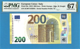 200 EURO ITALY DRAGHI SC-S008 PMG 67 (D085) - 200 Euro