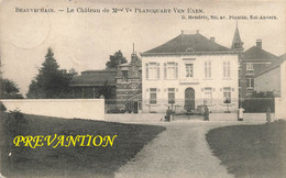 BEAUVECHAIN - Le Château De Mme Vve Plancquart Ven Exen - Carte Circulé En 1910 - Bevekom