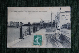 LES SABLES D'OLONNE - Grand Hôtel Du CASINO Et Remblai - Sables D'Olonne