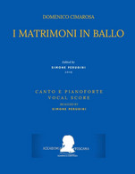 Cimarosa: I Matrimoni In Ballo: (Canto E Pianoforte - Vocal Score) - Cinéma Et Musique